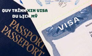 Quy trình xin visa du lịch Mỹ